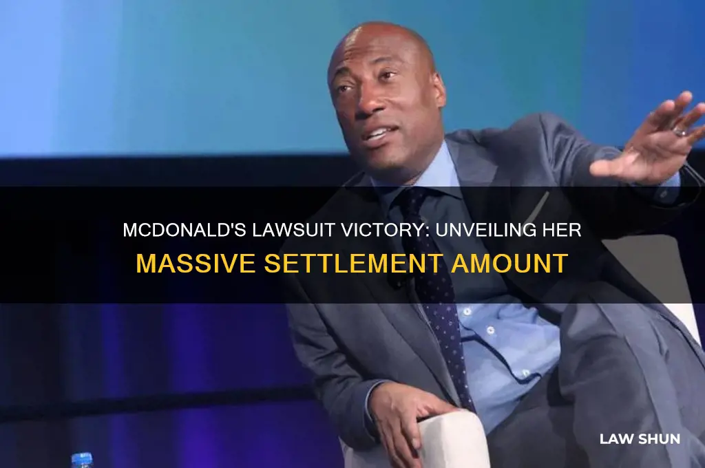 how much did she won from mcdonald law suit