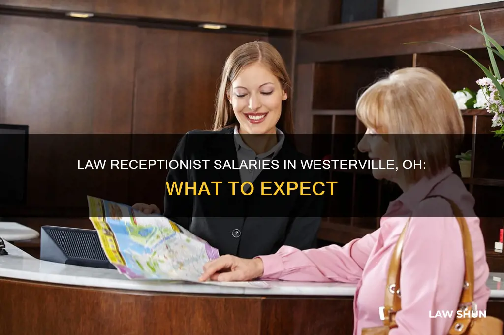 how much does a law receptionist earn in westerville oh