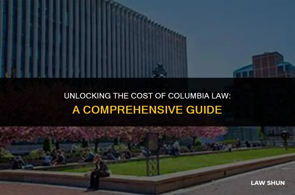 how much does columbia law cost