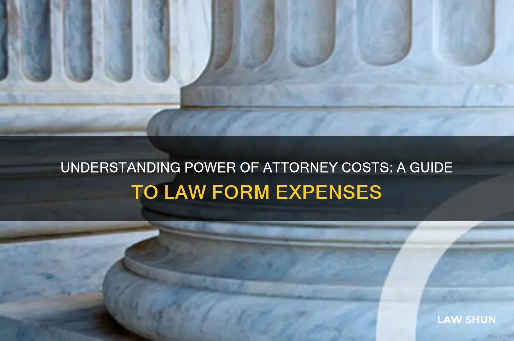 how much does power of attorney cost at law form