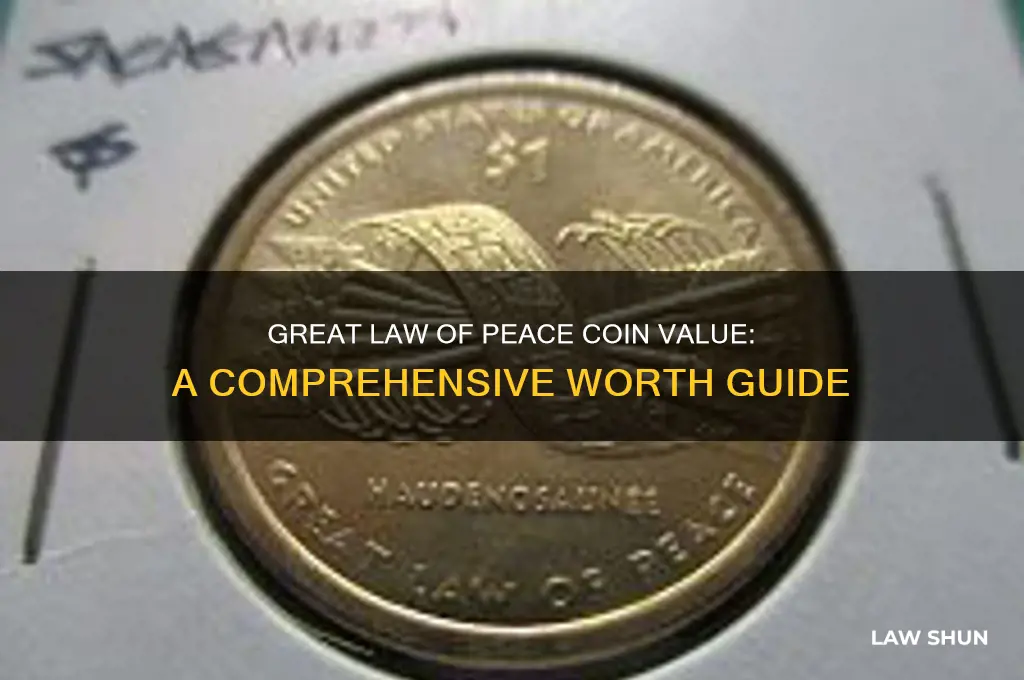 how much is the great law of peace coin worth