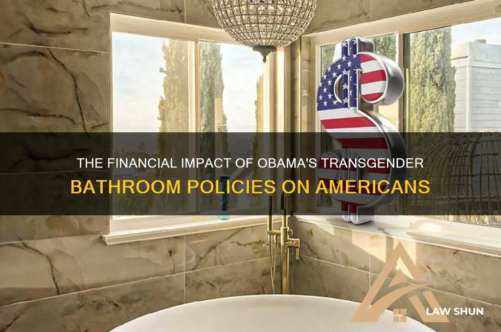 how much money did obamas transgender bathroom laws cost americans