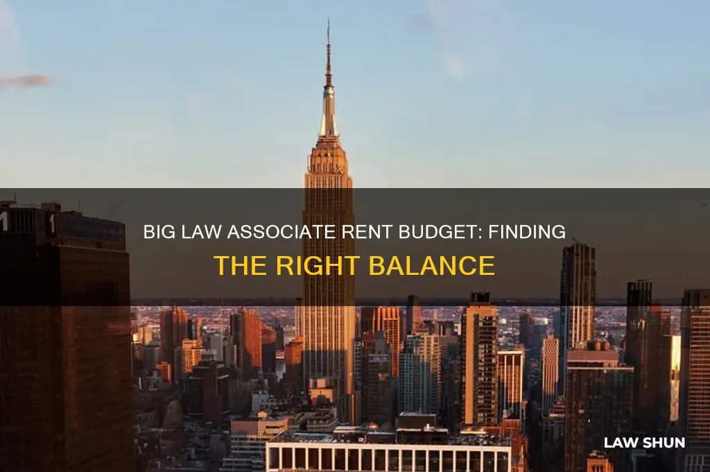 how much should you pay for rent big law associate