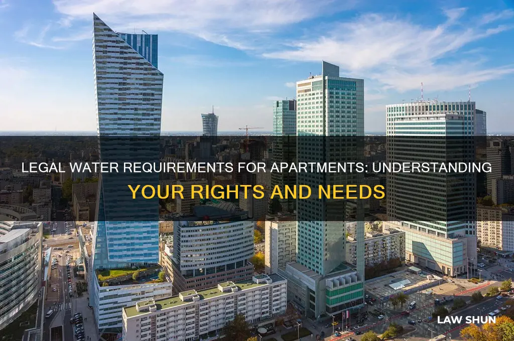 how much water is needed by law for an apartment