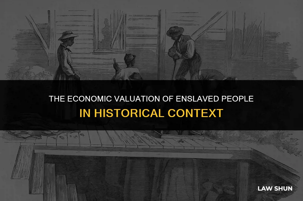 how much were slaves worth law