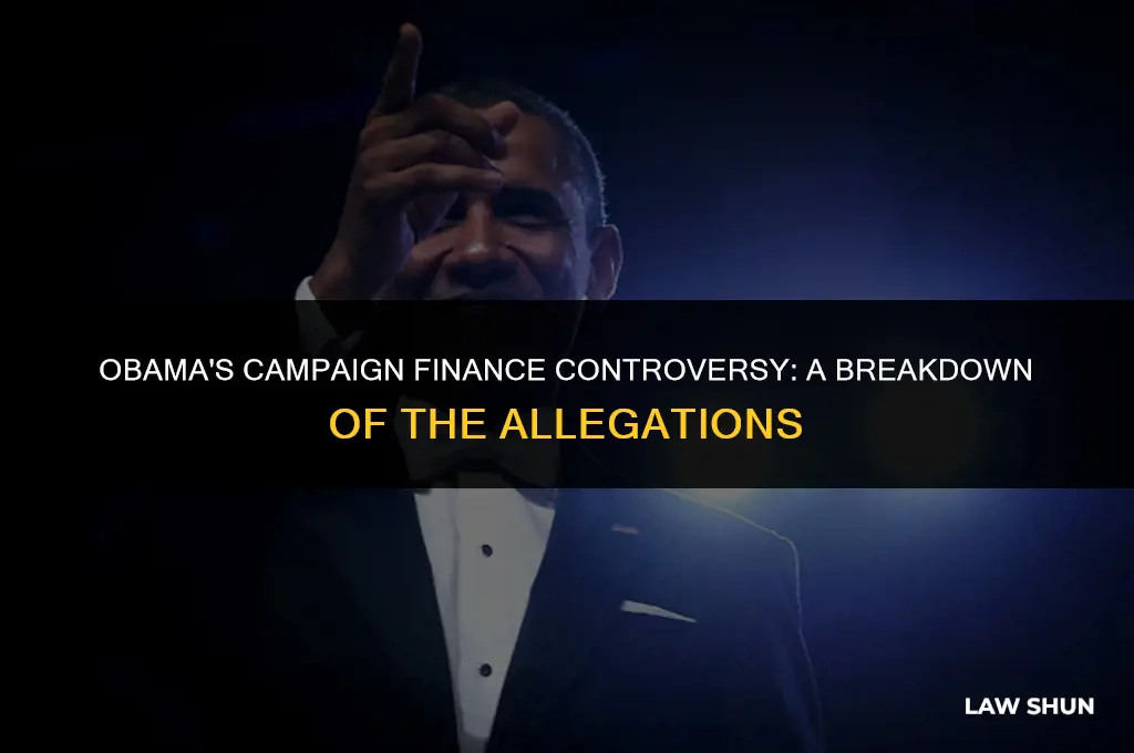 how obama broke campaign finance law