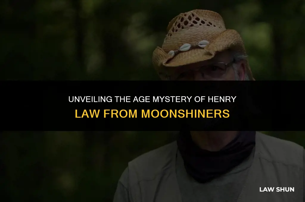 how old is henry law moonshiners