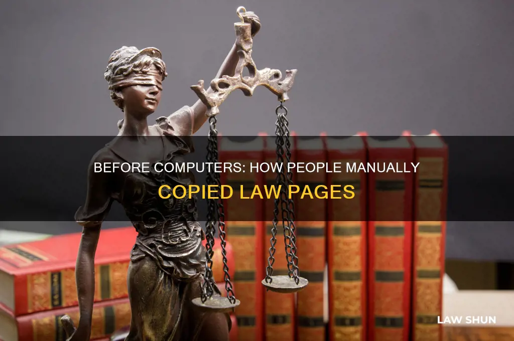 how people copied law pages before computers