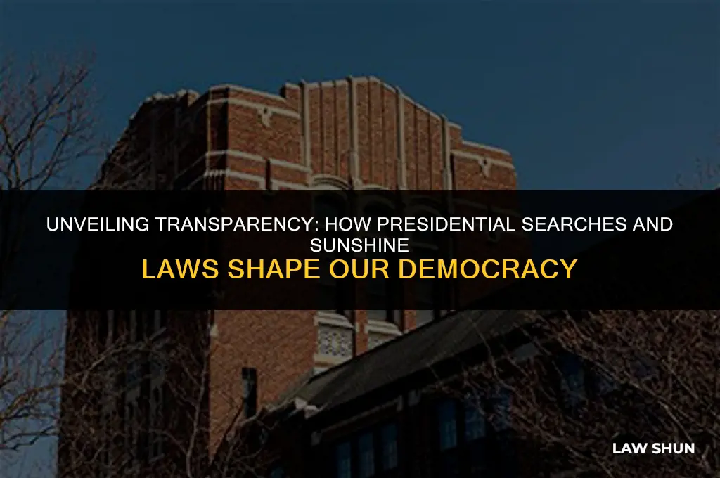 how presidential searches and sunshine laws