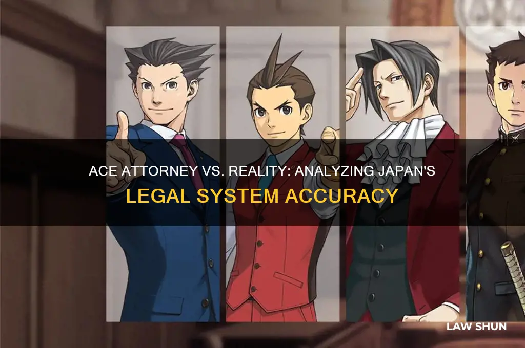 how realistic is ace attorney to the japanese law system