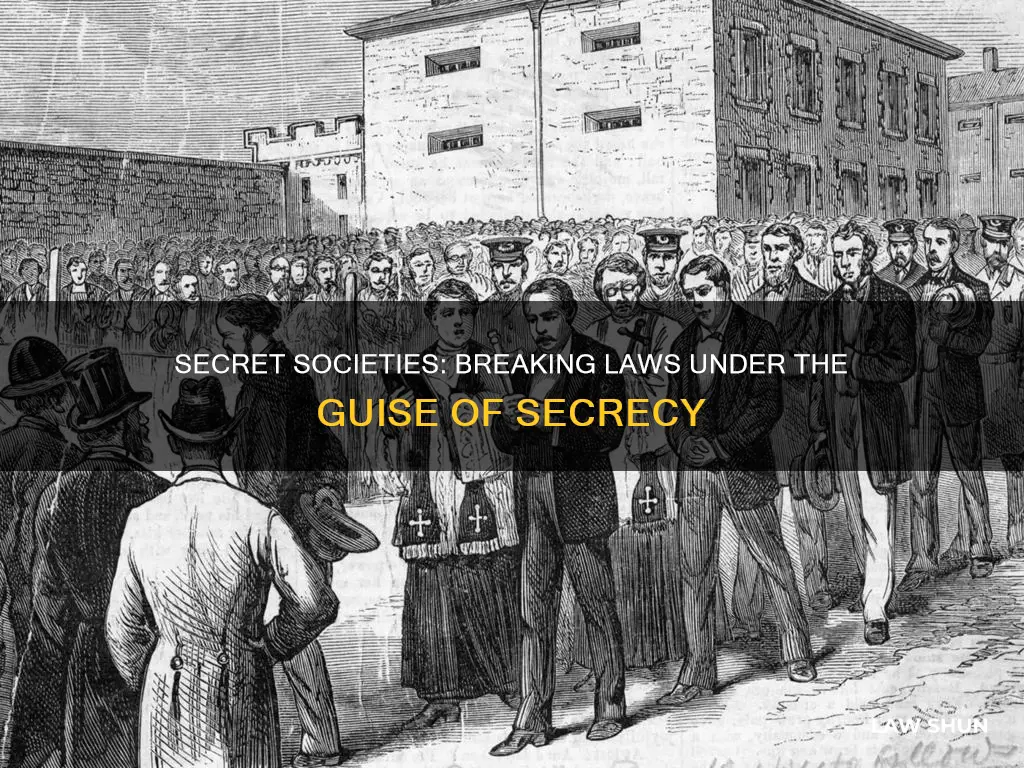 how secret societies break the law