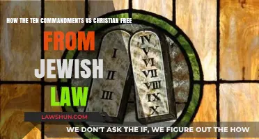 Christian Freedom vs. Jewish Law: Reevaluating the Ten Commandments' Role