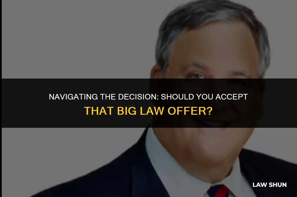 how to accept big law offer