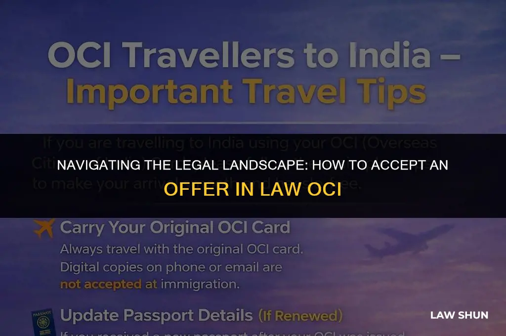 how to accept offer law oci