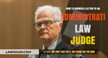Properly Addressing a Letter to an Administrative Law Judge: A Guide