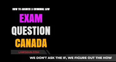 Strategies for Answering Criminal Law Exam Questions in Canada