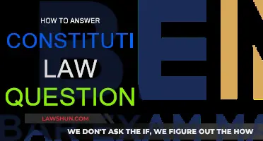 Mastering the Art of Answering Constitutional Law Questions