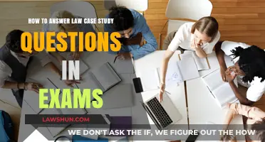 Strategies for Answering Law Case Study Exam Questions