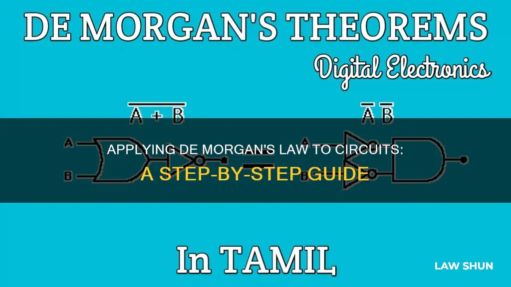 how to apply demorgans law to a circuit