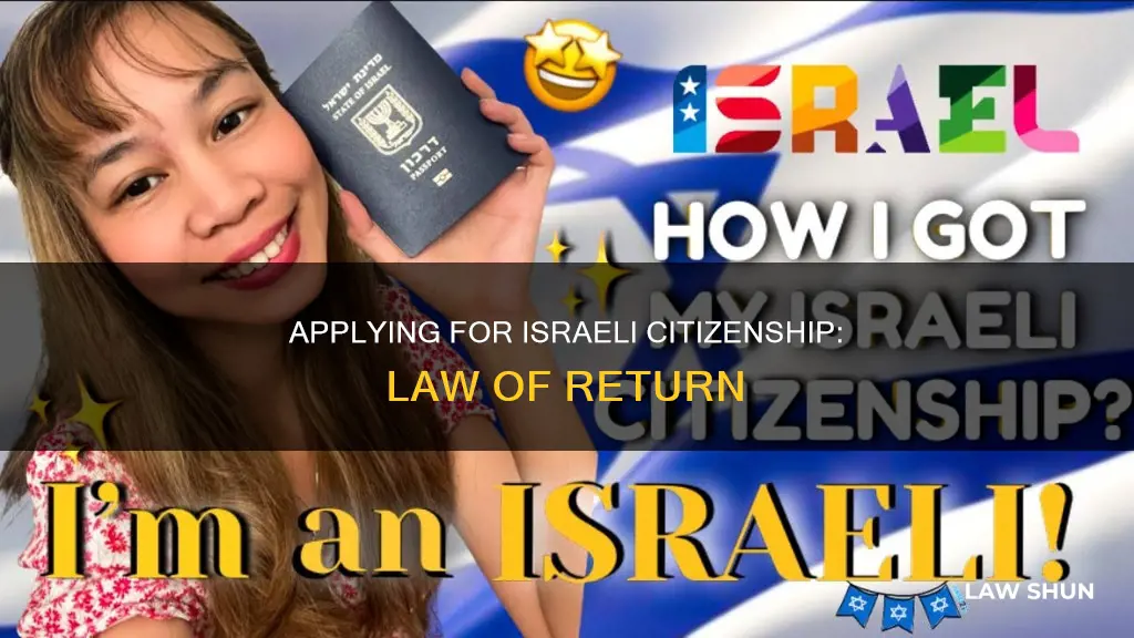 how to apply for israeli citizenship under law of return