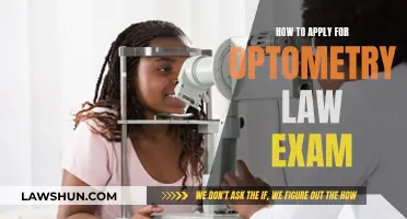 Strategies for Optometry Law Exam Application