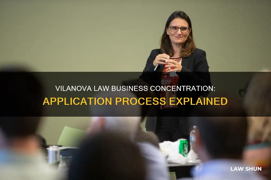 how to apply for vilanova law business concentration