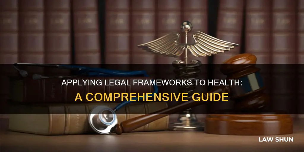 how to apply law and health