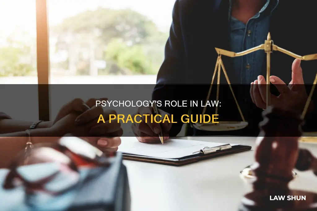 how to apply psychology to law