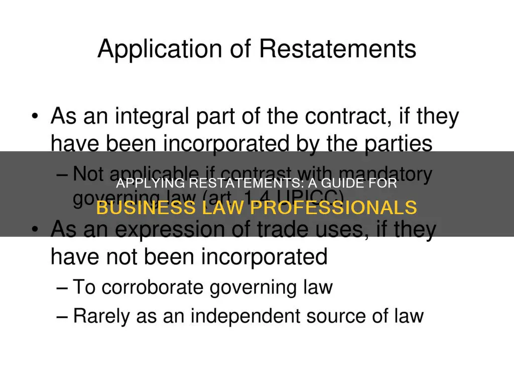 how to apply restatements in business law