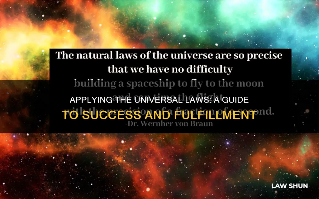 how to apply the 7 universal laws