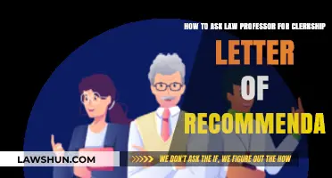 Securing a Clerkship: How to Request a Law Professor's Recommendation