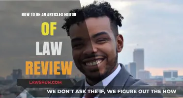Mastering the Role: A Guide to Becoming a Law Review Articles Editor