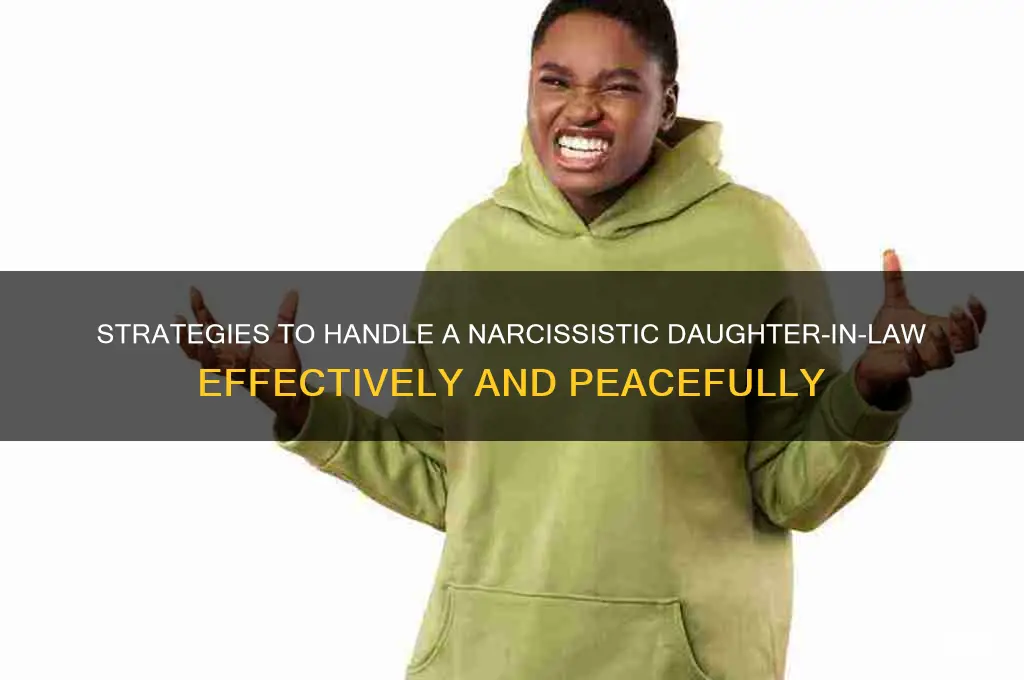 how to beat a narcissist daughter in law