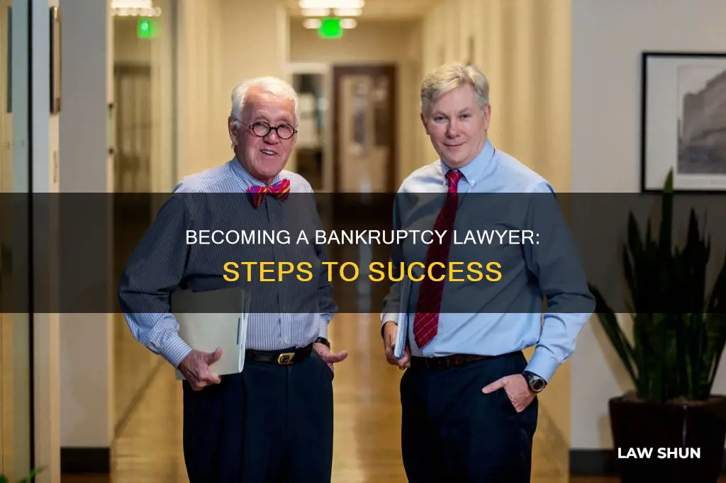 how to become a bankruptcy lawer