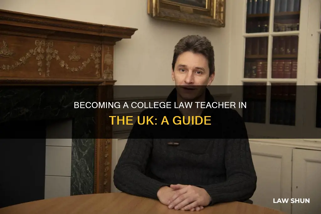 how to become a college law teacher uk