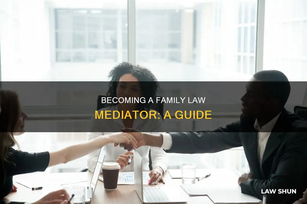 how to become a family law mediator