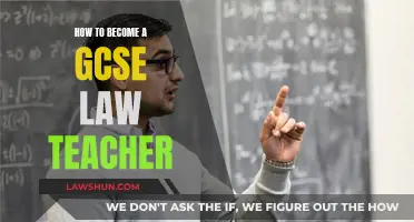 Steps to Become a GCSE Law Teacher