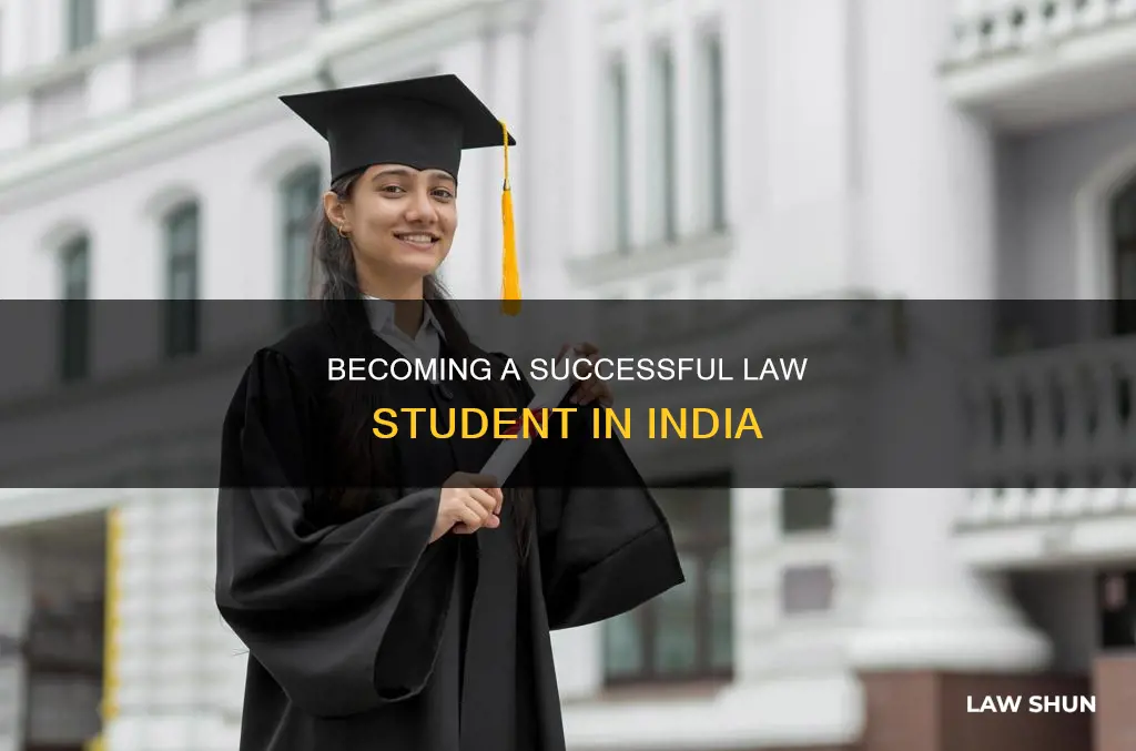 how to become a good law student in india