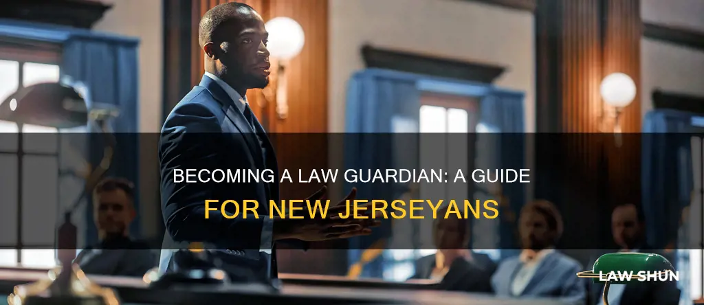 how to become a law guardian in nj