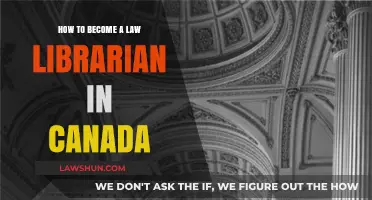 Becoming a Law Librarian in Canada: A Guide