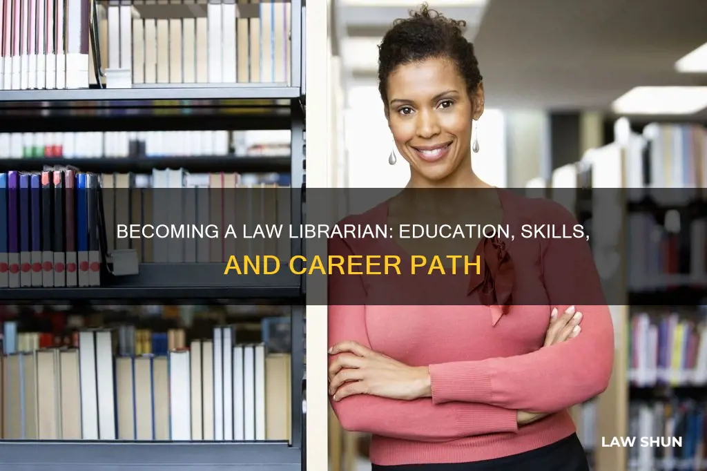 how to become a law librarian