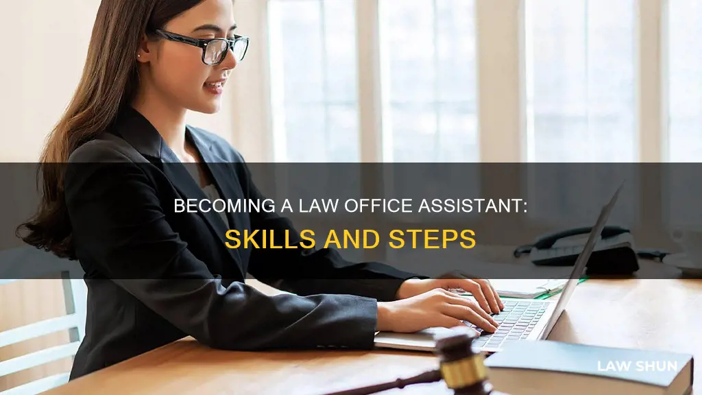 how to become a law office assistant