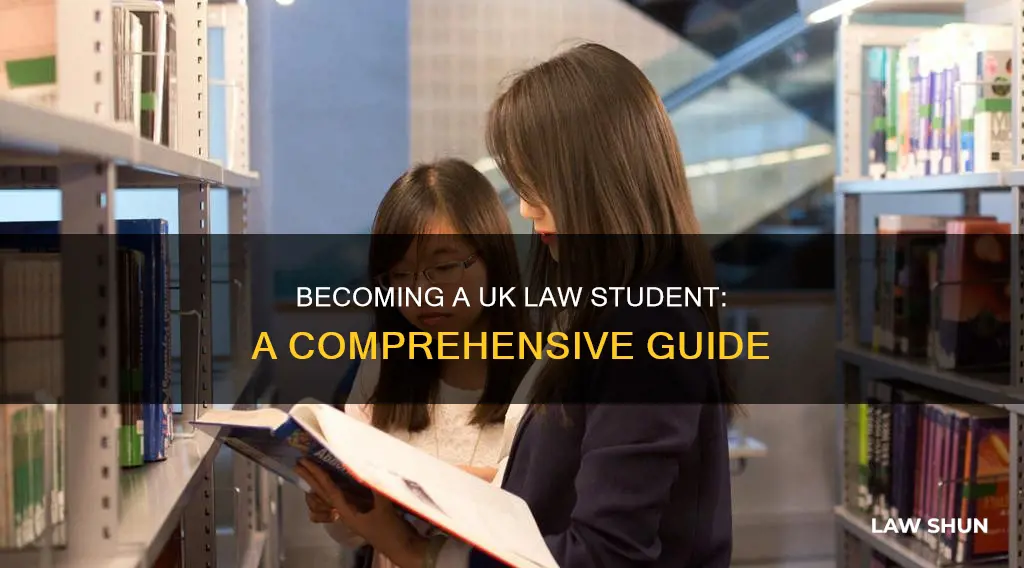 how to become a law student uk