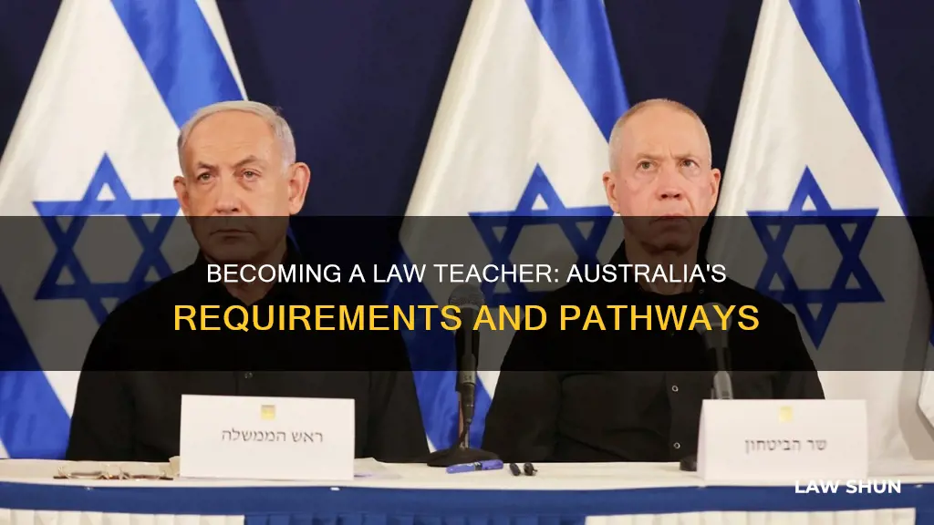 how to become a law teacher in australia