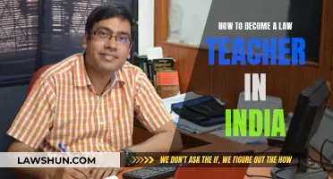 Steps to Become a Law Teacher in India