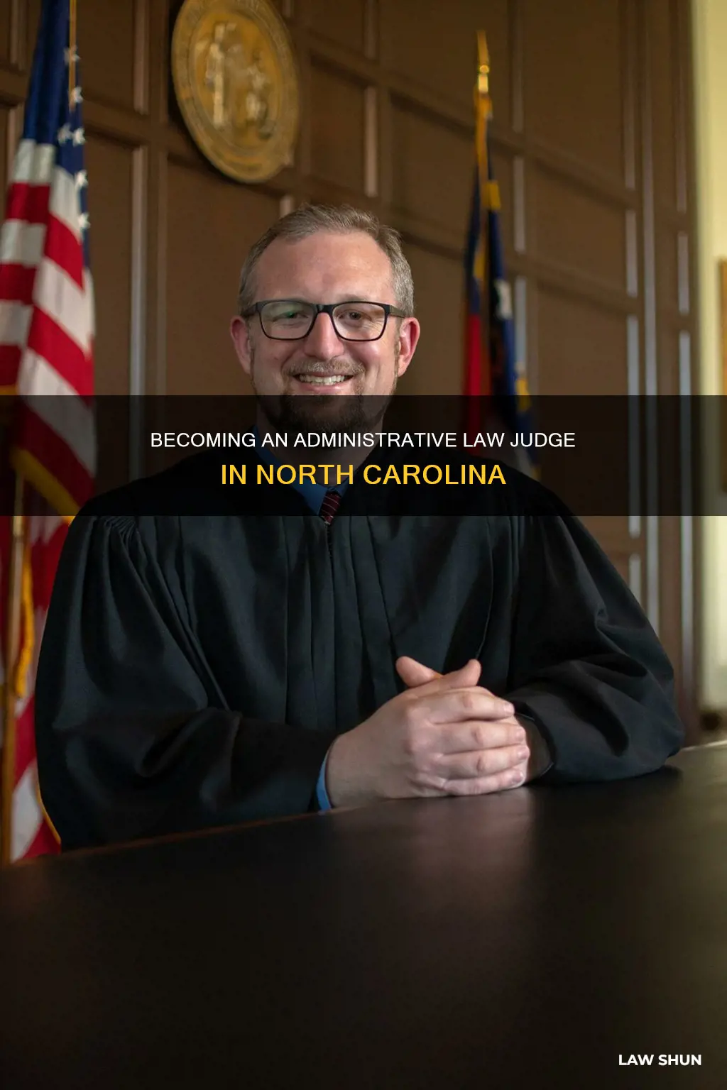 how to become an administrative law judge in nc