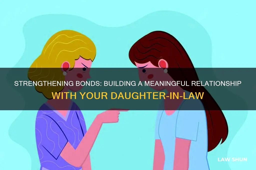 how to build a relationship with your daughter in law