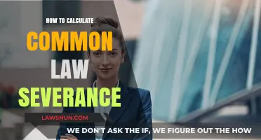 Understanding Common Law Severance Calculations