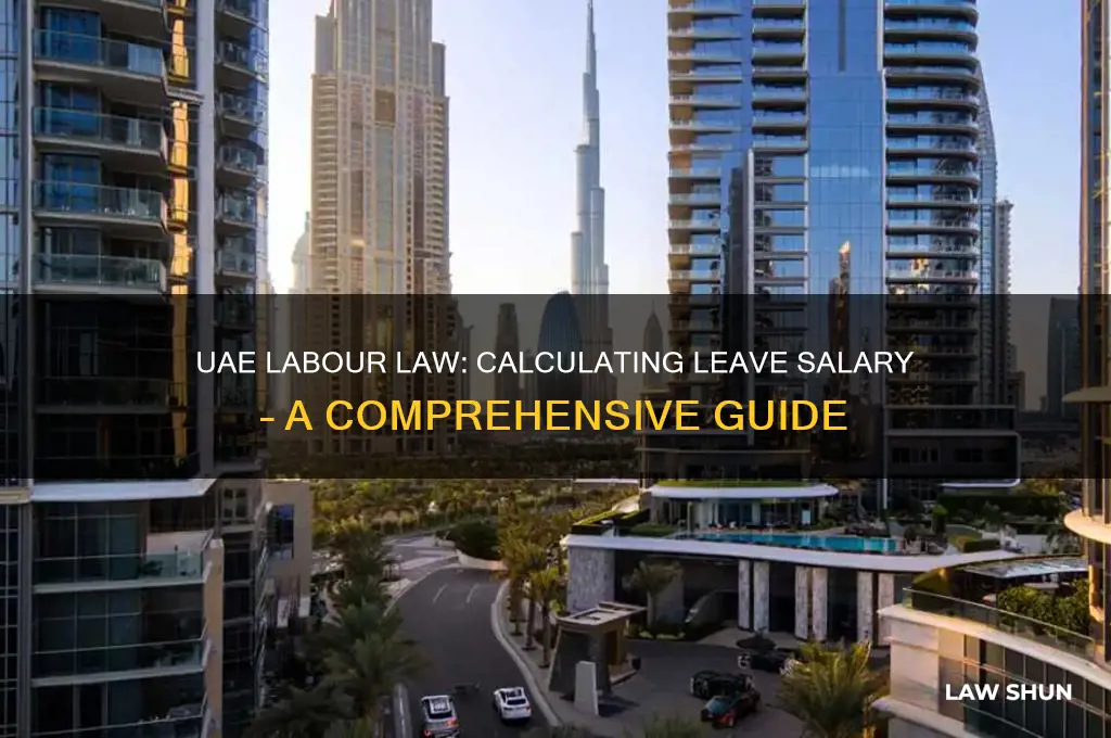 how to calculate leave salary as per uae labour law