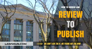 Strategic Guide to Selecting the Right Law Review for Publication